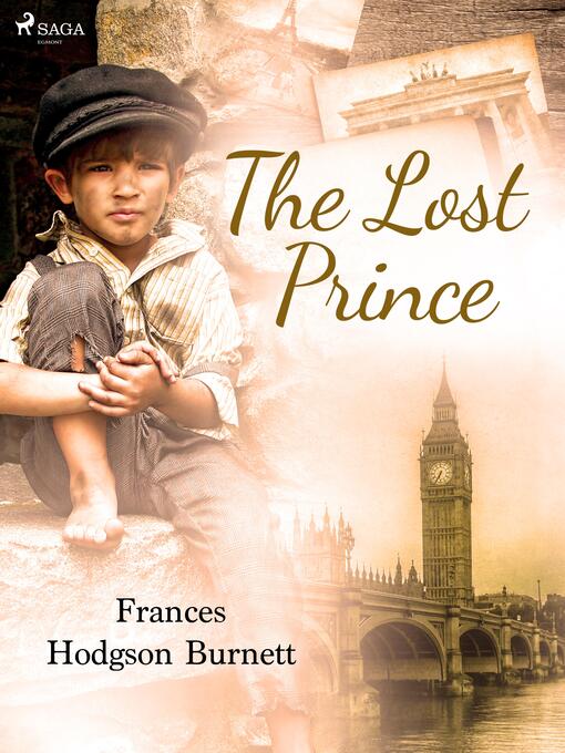 Titeldetaljer för The Lost Prince av Frances Hodgson Burnett - Tillgänglig